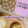 Moederdag cadeautip met Gratis wenskaart